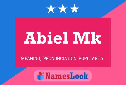 Abiel Mk Name Poster