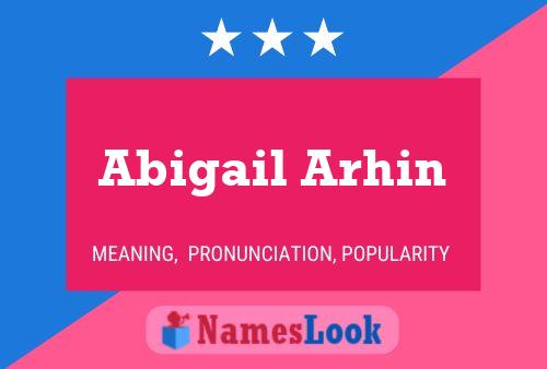 Abigail Arhin Name Poster