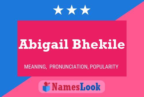 Abigail Bhekile Name Poster