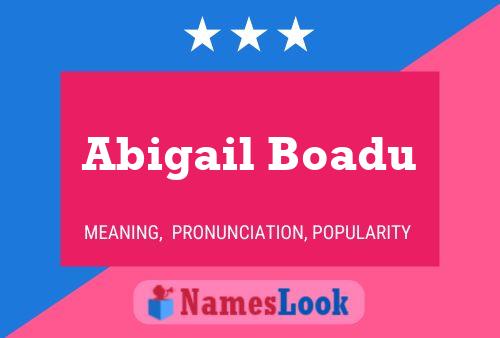 Abigail Boadu Name Poster