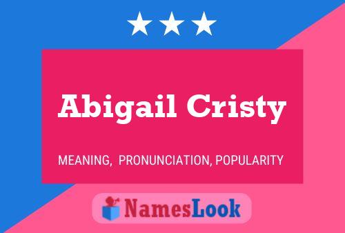 Abigail Cristy Name Poster