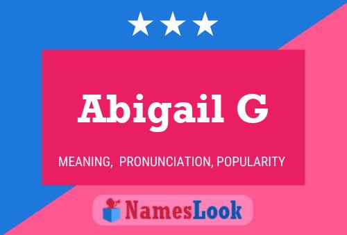 Abigail G Name Poster