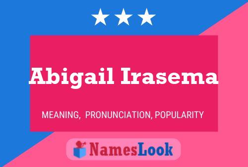 Abigail Irasema Name Poster