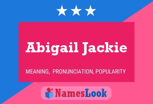 Abigail Jackie Name Poster