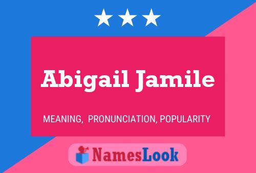 Abigail Jamile Name Poster