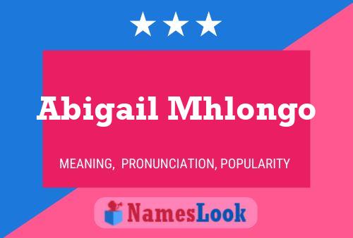 Abigail Mhlongo Name Poster