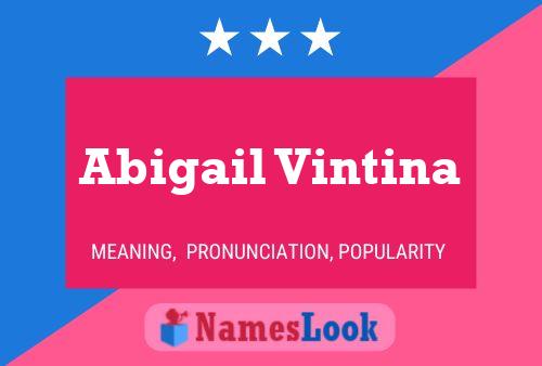 Abigail Vintina Name Poster