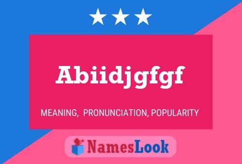 Abiidjgfgf Name Poster