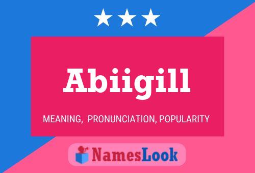 Abiigill Name Poster