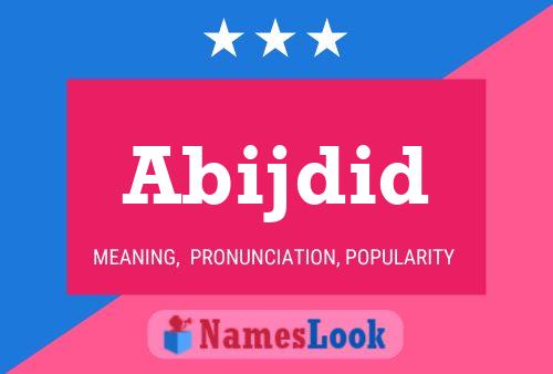 Abijdid Name Poster