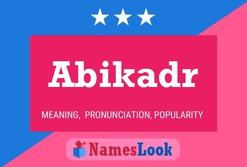 Abikadr Name Poster