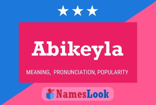 Abikeyla Name Poster