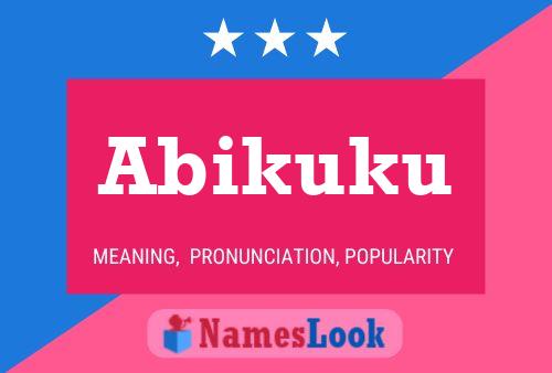 Abikuku Name Poster