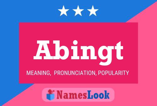 Abingt Name Poster