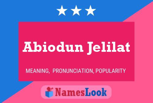 Abiodun Jelilat Name Poster