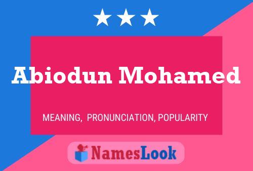 Abiodun Mohamed Name Poster