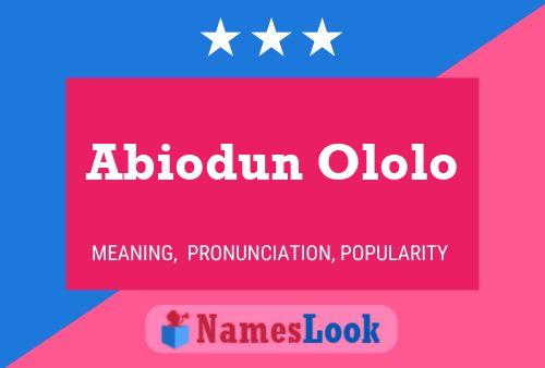 Abiodun Ololo Name Poster