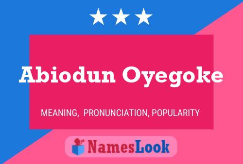 Abiodun Oyegoke Name Poster