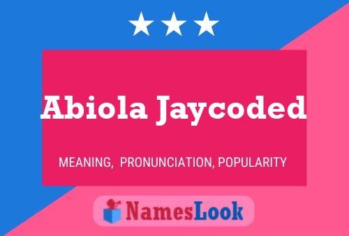 Abiola Jaycoded Name Poster