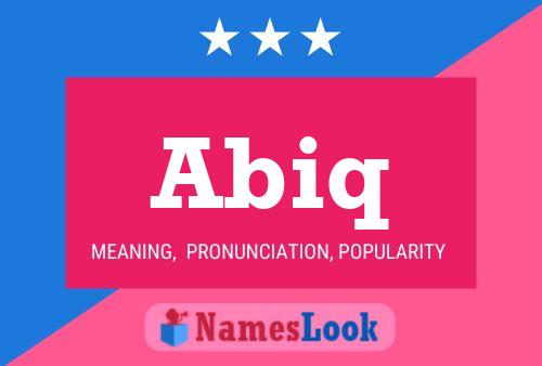 Abiq Name Poster