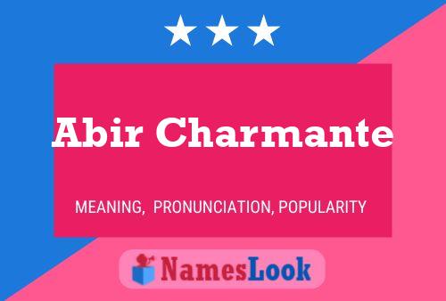 Abir Charmante Name Poster