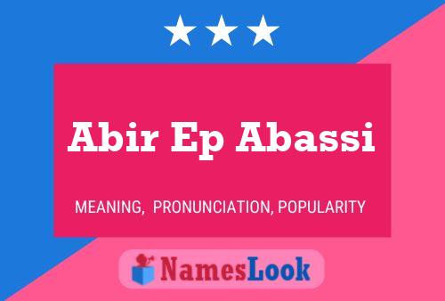 Abir Ep Abassi Name Poster