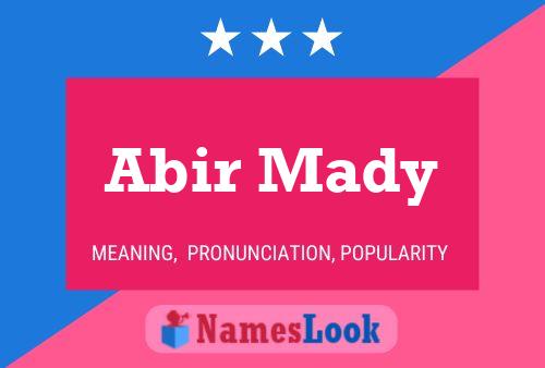 Abir Mady Name Poster