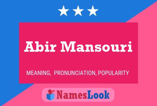 Abir Mansouri Name Poster