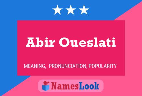 Abir Oueslati Name Poster