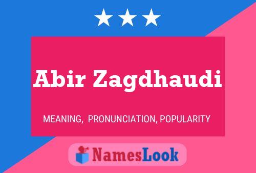 Abir Zagdhaudi Name Poster