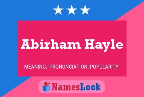 Abirham Hayle Name Poster