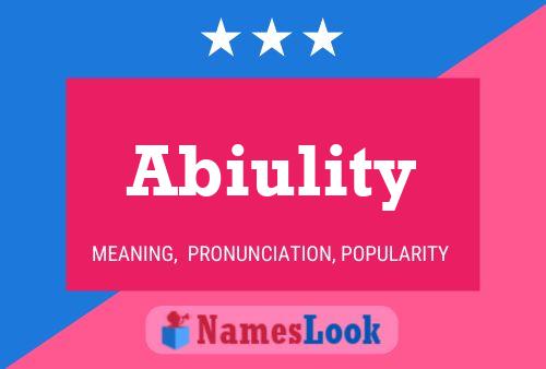 Abiulity Name Poster