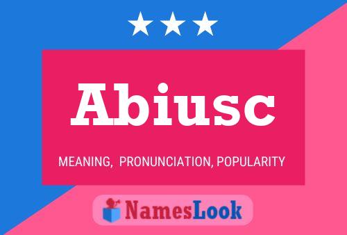 Abiusc Name Poster