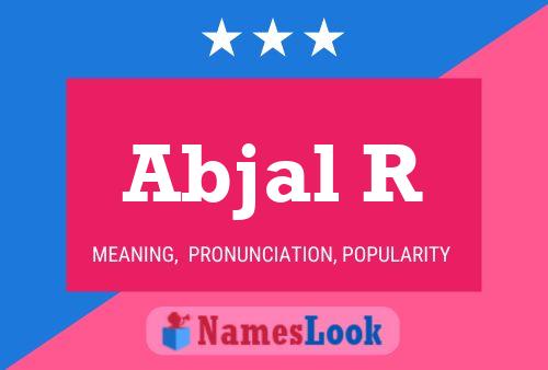 Abjal R Name Poster