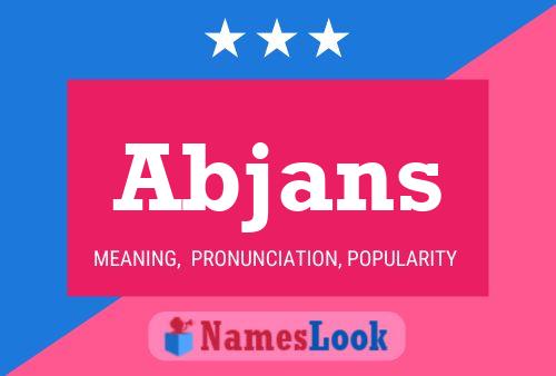 Abjans Name Poster