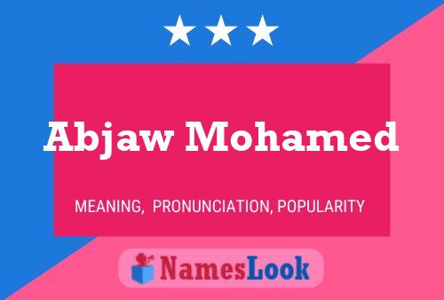 Abjaw Mohamed Name Poster