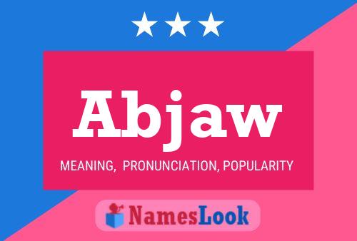 Abjaw Name Poster