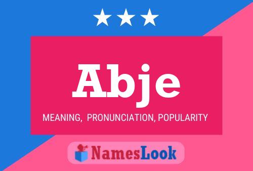 Abje Name Poster