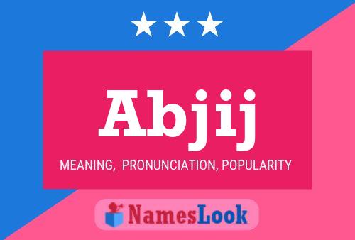 Abjij Name Poster