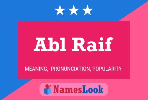 Abl Raif Name Poster