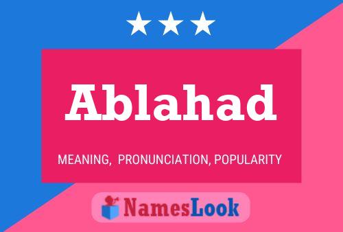 Ablahad Name Poster