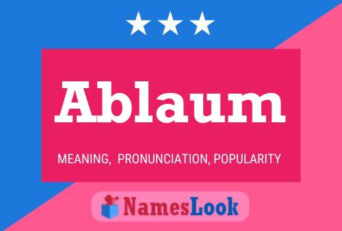 Ablaum Name Poster