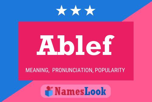 Ablef Name Poster