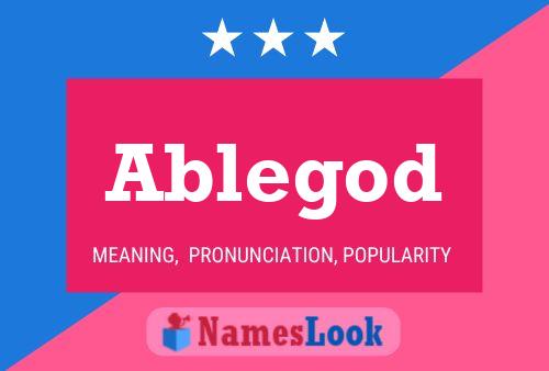 Ablegod Name Poster