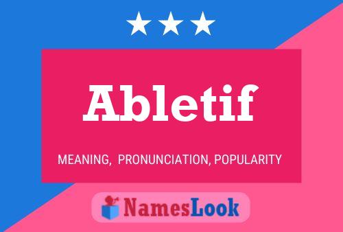 Abletif Name Poster