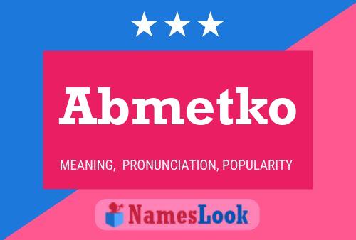 Abmetko Name Poster