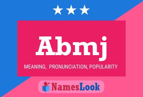 Abmj Name Poster