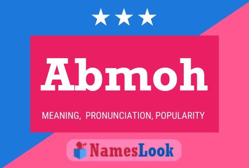 Abmoh Name Poster