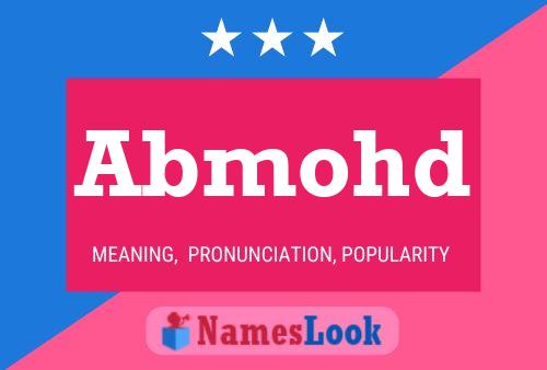 Abmohd Name Poster