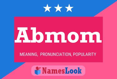 Abmom Name Poster